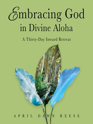 cover image of Embracing God in Divine Aloha